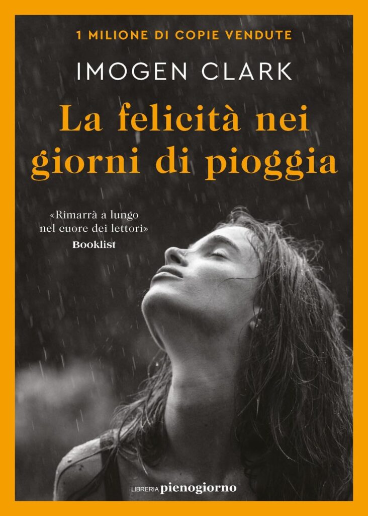 La felicità nei giorni di pioggia imogen clark libreria pienogiorno